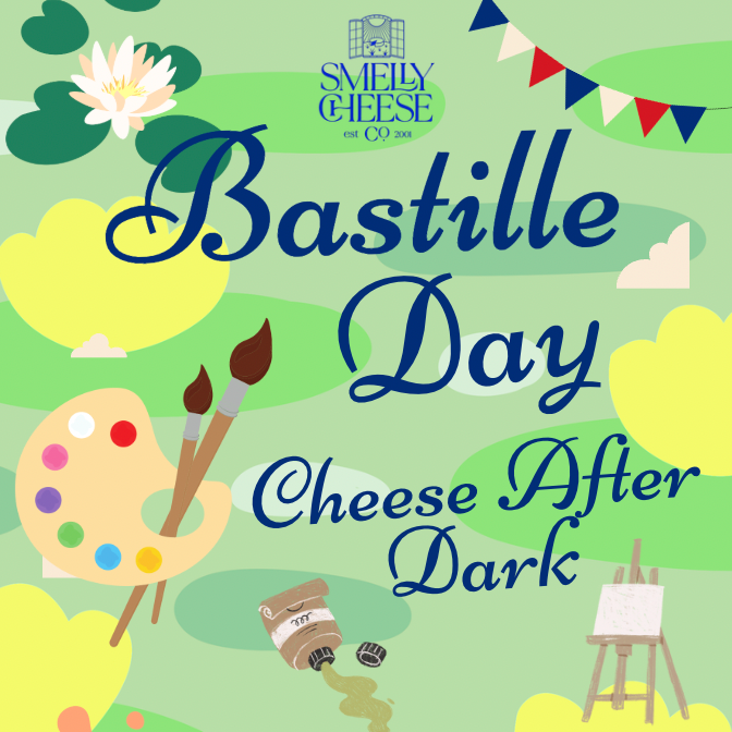 July 11th: Cheese After Dark — Bastille Day Edition